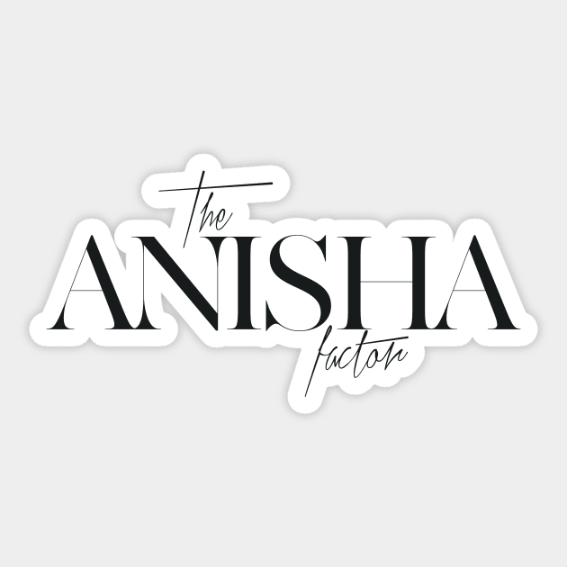 The Anisha Factor Sticker by TheXFactor